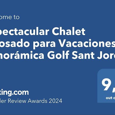 Espectacular Chalet Adosado Para Vacaciones En Panoramica Golf Sant Jordi المظهر الخارجي الصورة